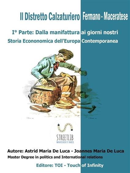 Il distretto calzaturiero fermano-maceratese. Vol. 1 - Astrid Maria De Luca,Joannes Maria De Luca - ebook