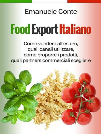 Food export italiano - Emanuele Conte - ebook