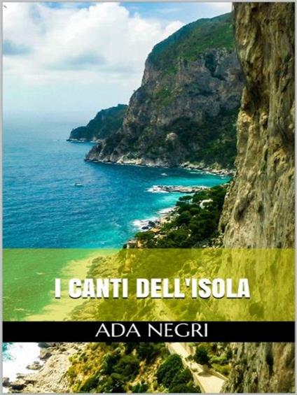 Canti dell'isola - Ada Negri - ebook