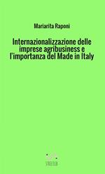 Internazionalizzazione delle imprese agribusiness e l'importanza del made in Italy