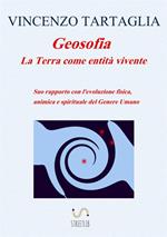 Geosofia. La terra come entità vivente