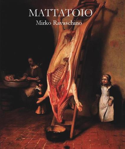 Mattatoio - Mirko Ravaschino - copertina