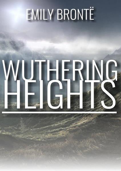 Wuthering heights - Emily Brontë - copertina