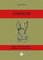 Gavagai. Logica, conoscenza, realtà in Willard Van Orman Quine
