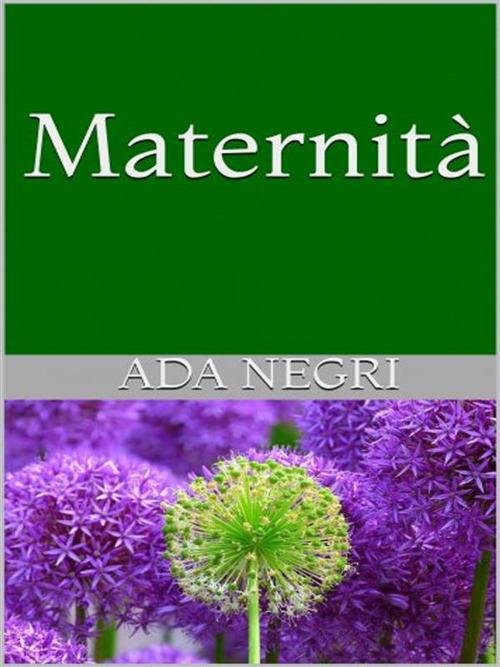 Maternità - Ada Negri - ebook