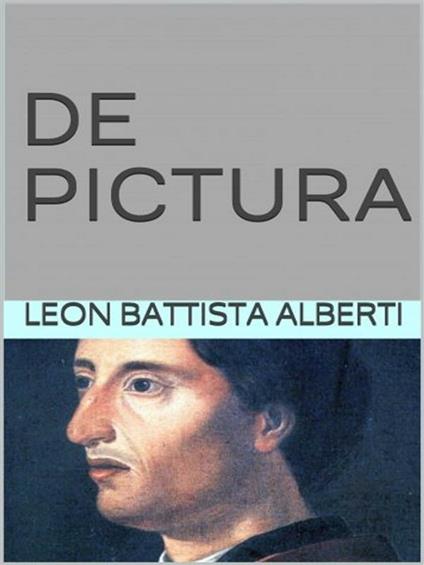 De pictura - Leon Battista Alberti - ebook