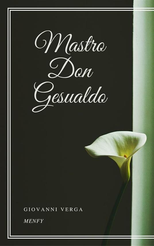 Mastro don Gesualdo - Giovanni Verga - ebook