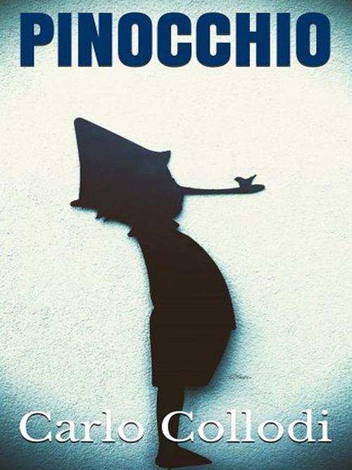 Pinocchio - Carlo Collodi,Enrico Mazzanti - ebook