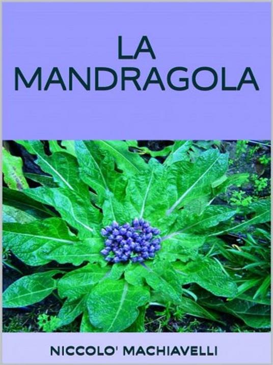 La mandragola - Niccolò Machiavelli - ebook