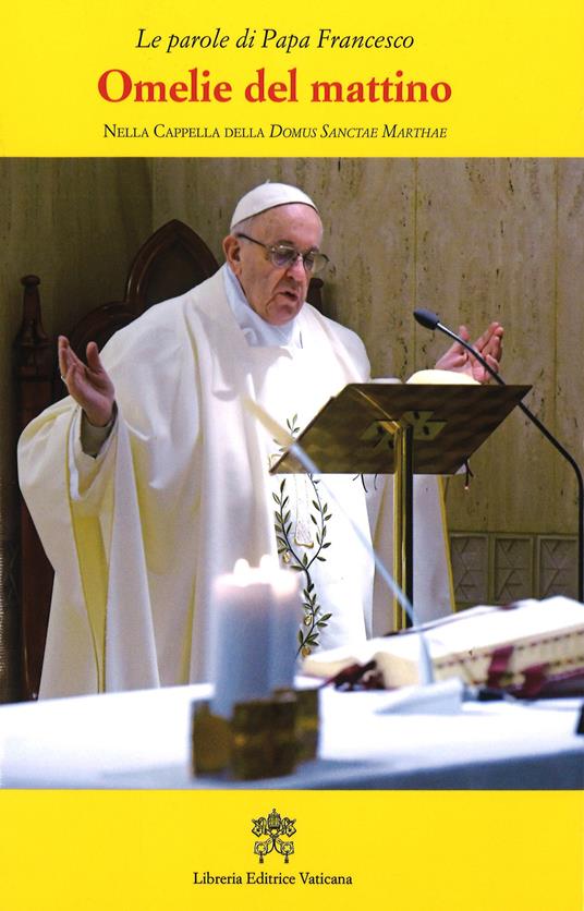 Omelie del mattino. Nella Cappella Domus Sanctae Marthae. Vol. 9 - Francesco (Jorge Mario Bergoglio) - copertina