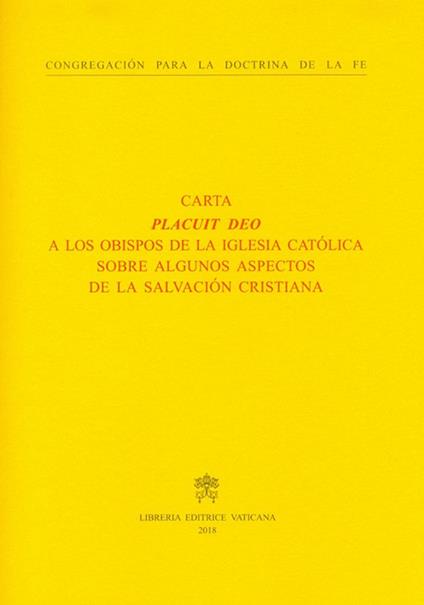 Placuit Deo. A los Obispos de la Iglesia Católica sobre algunos aspectos de la salvación cristiana - copertina