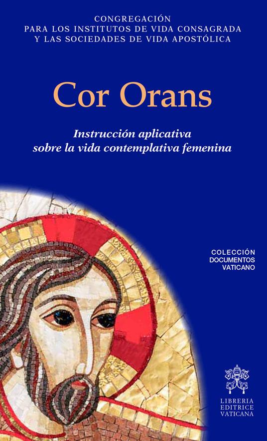 Cor orans. Instrucción aplicatica sobre la vida contemplativa femenina - copertina