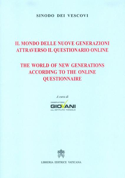 Il mondo delle nuove generazioni attraverso il questionario online - copertina