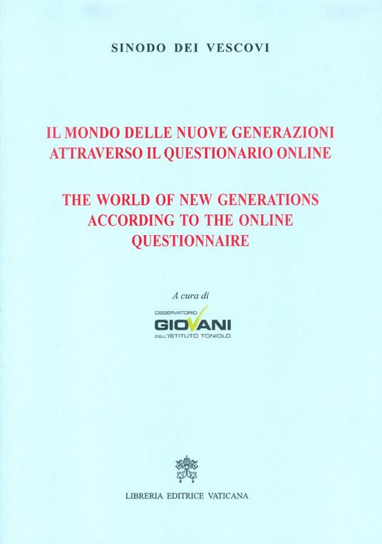 Il mondo delle nuove generazioni attraverso il questionario online - copertina