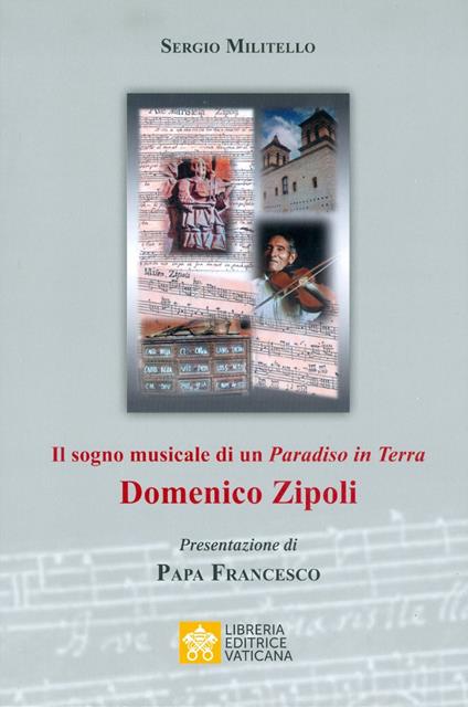 Il sogno musicale di un «Paradiso in Terra». Domenico Zipoli - Sergio Militello - copertina