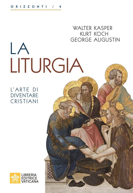 La liturgia. L'arte di diventare cristiani - copertina