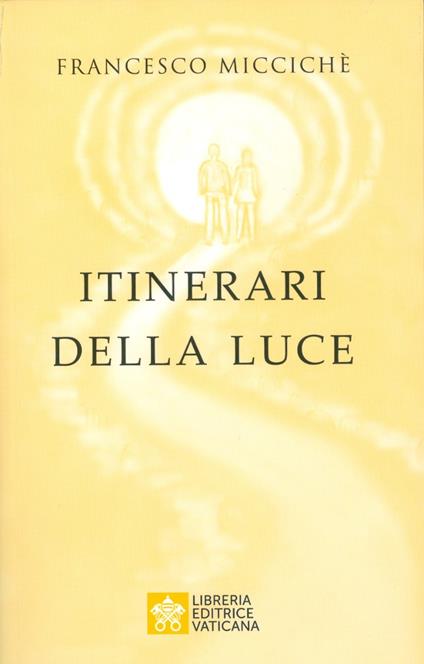 Itinerari della luce - Francesco Miccichè - copertina