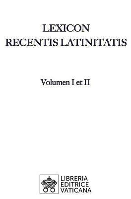 Lexicon recentis latinitatis (I-II) - copertina