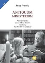 Antiquum ministerium. Apostolic Letter Issued «motu proprio». Instituting the Ministry of Catechist