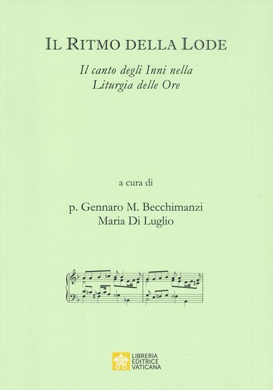 Il ritmo della lode. Il canto degli Inni nella Liturgia delle Ore - copertina