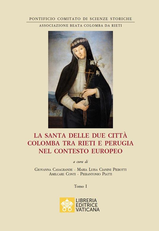 La santa delle due città Colomba tra Rieti e Perugia nel contesto europeo - copertina
