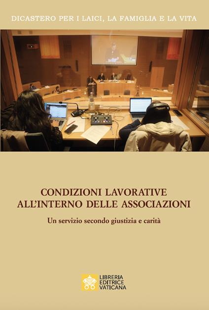 Condizioni lavorative all'interno delle associazioni. Un servizio secondo giustizia e carità - copertina