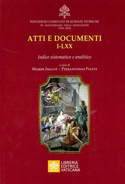 Atti e documenti I-LXX. Indice sistematico e analitico - copertina