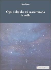 Ogni volta che mi sussurrarono le stelle - Misk Hamid - copertina