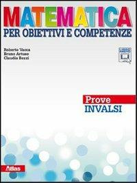 Matematica. Prove INVALSI. Per la Scuola media. Con espansione online - Roberto Vacca,Bruno Artuso,Claudia Bezzi - copertina