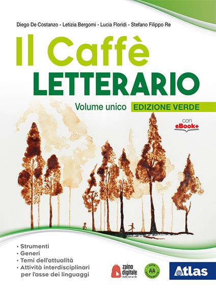  Il caffè letterario. Ediz. verde. Volume unico. Con Laboratorio di lingua italiana. Con Antologia attiva. Con ebook. Con espansione online