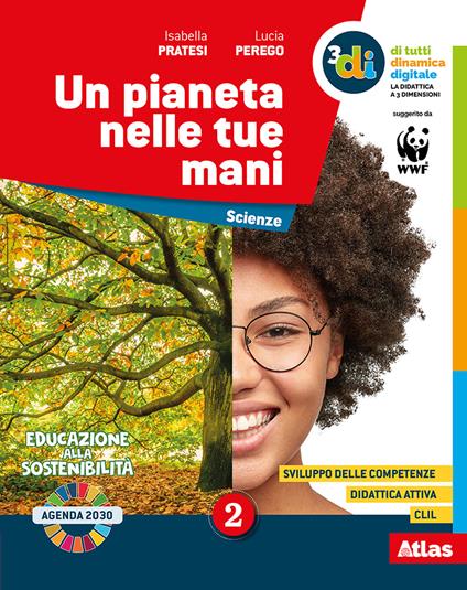  Un pianeta nelle tue mani. Per la Scuola media. Con e-book. Con espansione online. Vol. 2