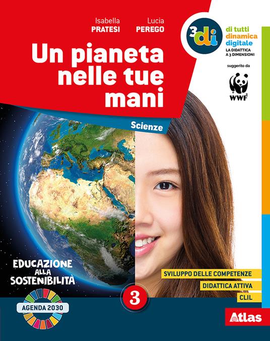  Un pianeta nelle tue mani. Per la Scuola media. Con e-book. Con espansione online. Vol. 3