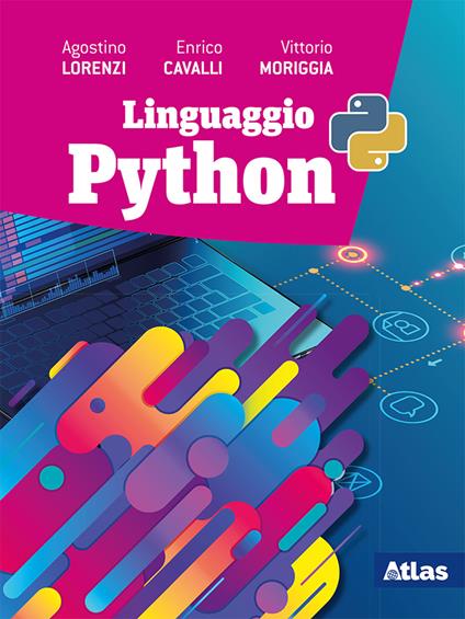  Linguaggio Python. Per le Scuole superiori. Con e-book. Con espansione online