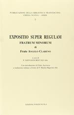 Expositio super regulam Fratrum minorum