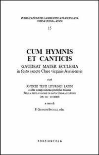 Cum hymnis et canticis. Gaudeat Mater Ecclesia in festo sancte Clare virginis Assisiensis - Giovanni Boccali - copertina