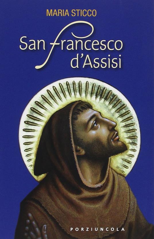 San Francesco d'Assisi - Maria Sticco - copertina
