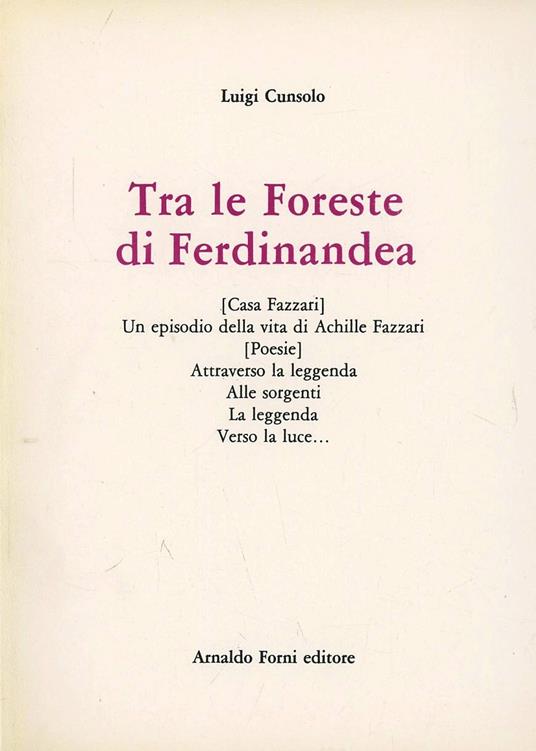 Tra le foreste di Ferdinandea (rist. anast. 1906) - Luigi Cunsolo - copertina