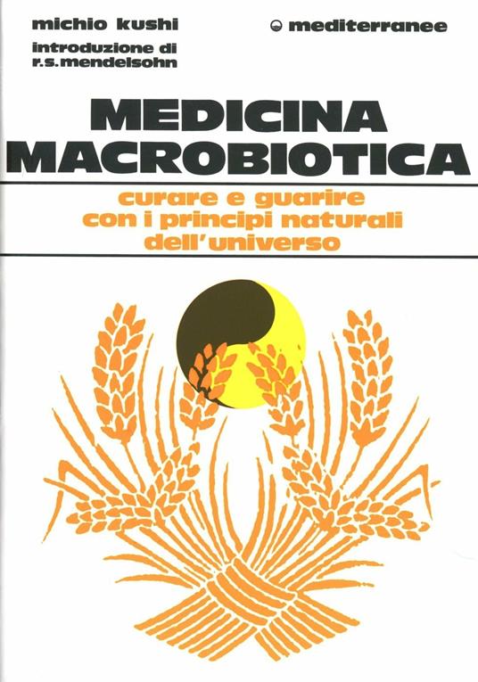 Medicina macrobiotica - Michio Kushi - copertina