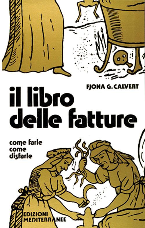 Il libro delle fatture - Fjona Calvert - copertina