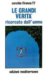 Le grandi verità ricercate dall'uomo
