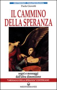 Il cammino della speranza - Paola Giovetti - copertina