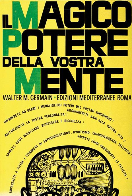 Il magico potere della vostra mente - Walter M. Germain - 3