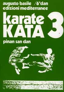Libro Karate kata. Vol. 3: Pinan san dan. Augusto Basile