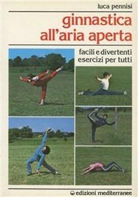 Ginnastica all'aria aperta - Luca Pennisi - copertina