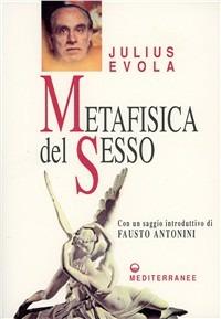 Metafisica del sesso - Julius Evola - copertina