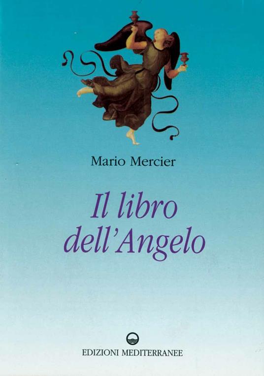 Il libro dell'angelo - Mario Mercier - copertina