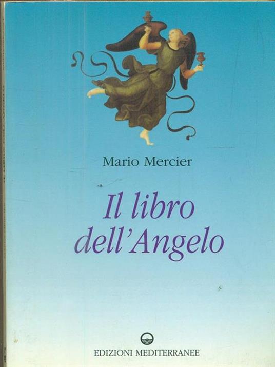 Il libro dell'angelo - Mario Mercier - 4