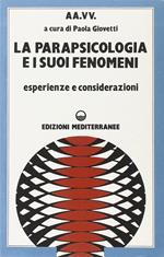 La parapsicologia e i suoi fenomeni