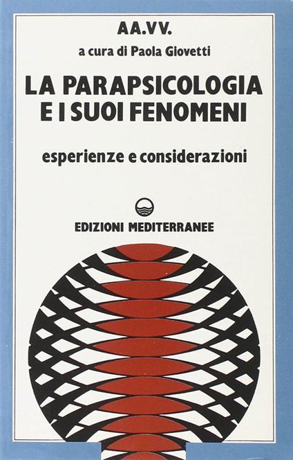 La parapsicologia e i suoi fenomeni - copertina