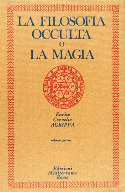 La filosofia occulta o La magia. Vol. 1: La magia naturale - Cornelio Enrico Agrippa - copertina